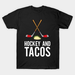 Funny Hockey Lover Hockey And Tacos Ice Hockey T-Shirt